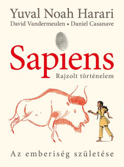 Borítókép: Sapiens - Rajzolt történelem 1. kötet: Az emberiség születése