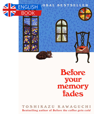 Borítókép: Before Your Memory Fades (Before The Coffee Gets Cold Series, Book 3)