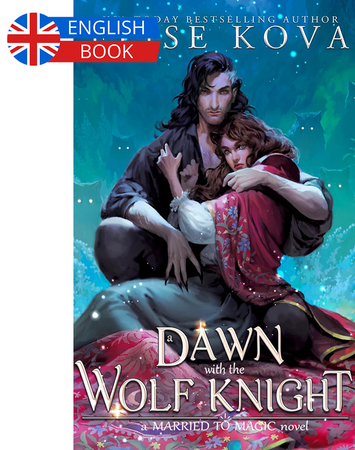 Borítókép: A Dawn with the Wolf Knight (A Married to Magic Novel)