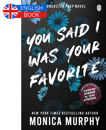 Borítókép: You Said I Was Your Favorite (A Lancaster Prep Novel)