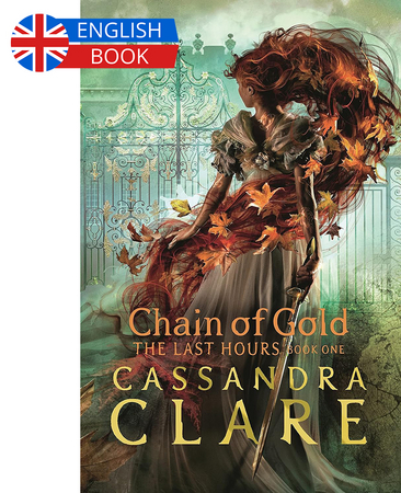 Borítókép: Chain of Gold (The Last Hours Series, Book 1)