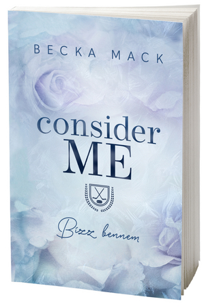 Borítókép: Consider Me – Bízz bennem (NEM éldekorált kiadás)