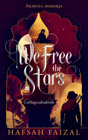 Borítókép: We Free the Stars – Csillagszabadítók (éldekorált kiadás)