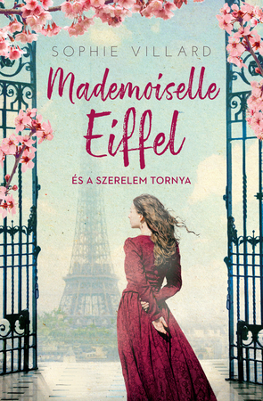 Borítókép: Mademoiselle Eiffel és a szerelem tornya