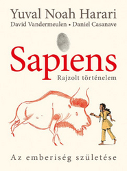 Sapiens - Rajzolt történelem 1. kötet: Az emberiség születése - borító 