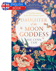 Daughter of the Moon Goddess (The Celestial Kingdom Duology, Book1) - borító 