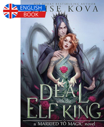 A Deal With The Elf King (A Married to Magic Novel) - borító 