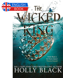 The Wicked King (The Folk of the Air Series Book 2) - borító 