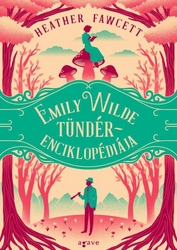Emily Wilde tündérenciklopédiája - borító 