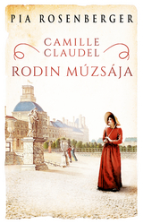 Camille Claudel – Rodin múzsája - borító 