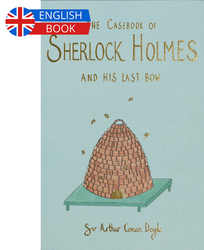 The Casebook of Sherlock Holmes & His Last Bow (Wordsworth Collector's Editions) - borító 