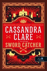Sword Catcher - A kardfogó - borító 