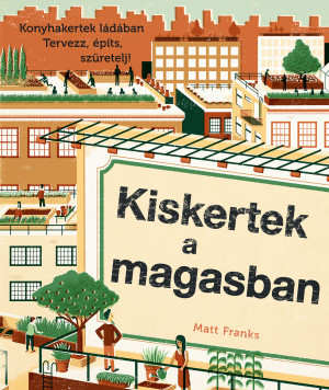 Kiskertek a magasban