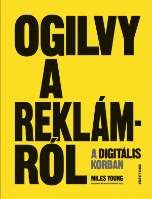 Ogilvy a reklámról a digitális korban