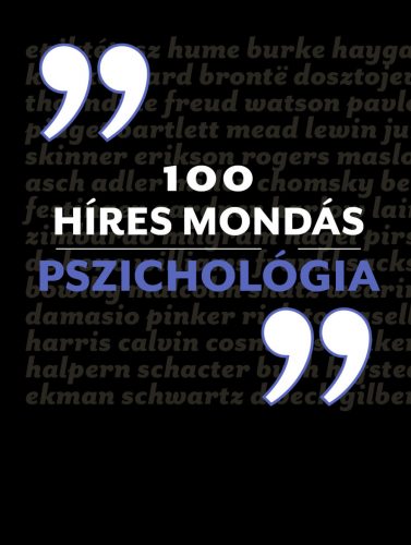 100 híres mondás - Pszichológia