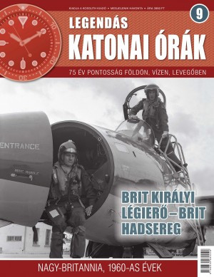 Legendás katonai órák 9.  Brit királyi légierő – brit hadsereg