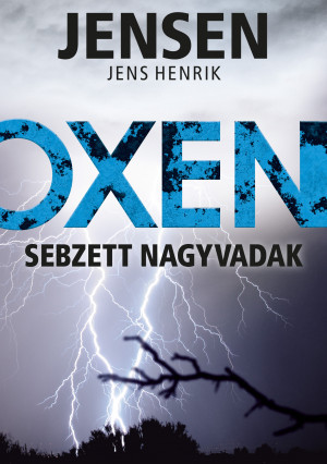 Oxen - Sebzett nagyvadak