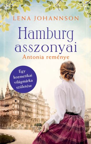 Hamburg asszonyai 2. - Antonia reménye