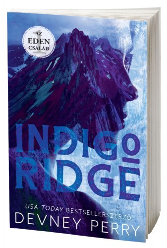 Az Eden család 1. – Indigo Ridge (NEM éldekorált kiadás)