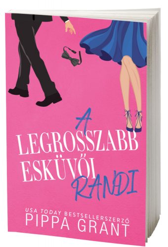 A legrosszabb esküvői randi (NEM éldekorált kiadás)