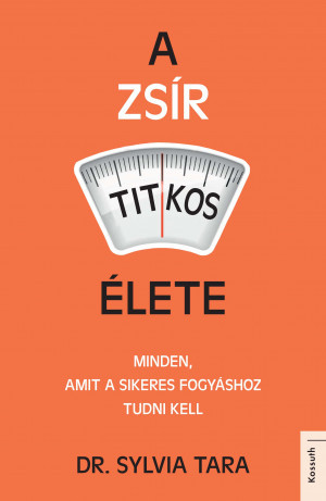 A zsír titkos élete