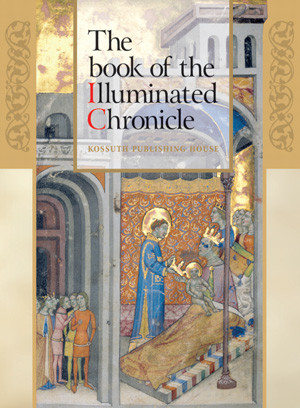 The book of the Illuminated Chronicle