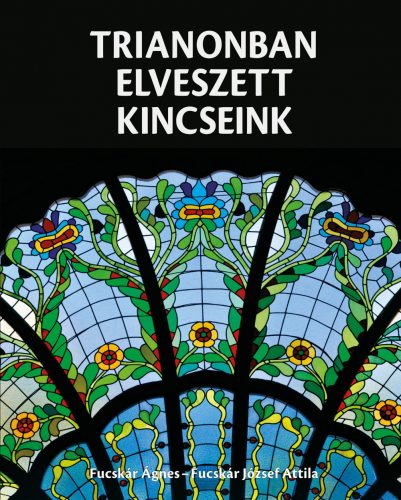 Trianonban elveszett kincseink