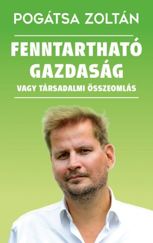 Fenntartható gazdaság vagy társadalmi összeomlás