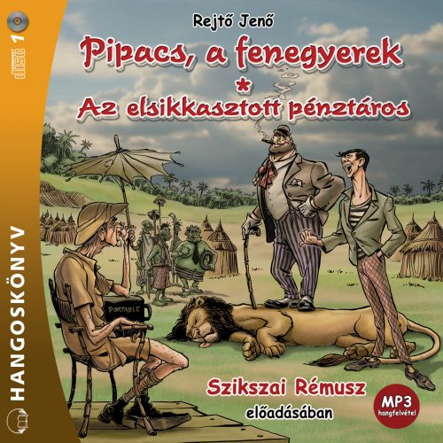 Pipacs, a fenegyerek / Az elsikkasztott pénztáros - hangoskönyv