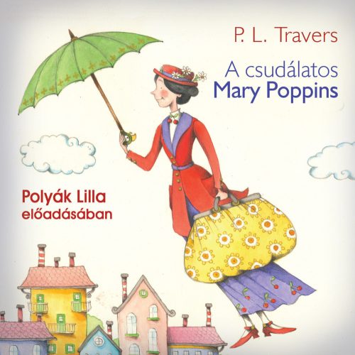 A csudálatos Mary Poppins - hangoskönyv