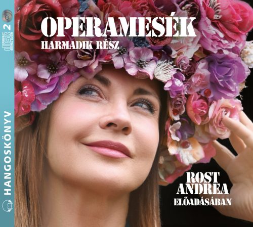 Operamesék 3. rész - hangoskönyv