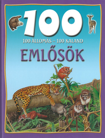 100 állomás - 100 kaland - Emlősök