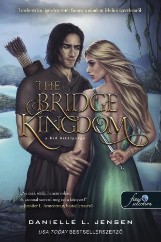 The Bridge Kingdom - A híd királysága