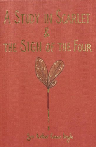 A Study in Scarlet & The Sign of the Four (Wordsworth Collector's Editions)