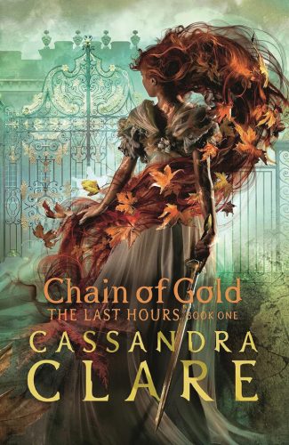 Chain of Gold (The Last Hours Series, Book 1)