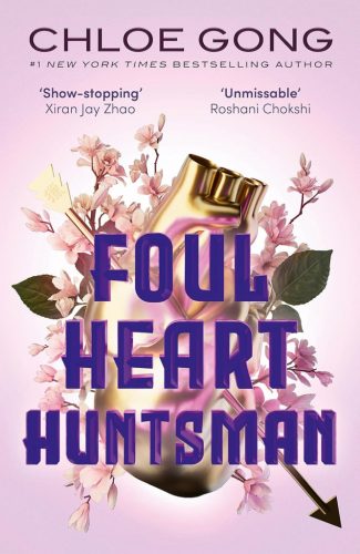 Foul Heart Huntsman (Foul Lady Fortune Series, Book 2)