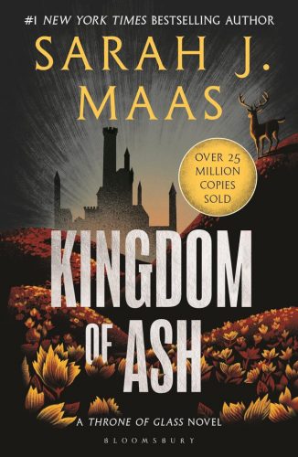 Kingdom of Ash (Throne of Glass Series, Book 7)