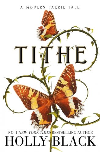 Tithe (The Modern Faerie Tales Series, Book 1)