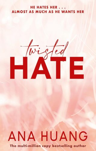 Twisted Hate (Twisted Series, Book 3)