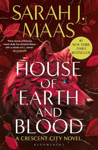 House of Earth and Blood (Crescent City Series, Book 1)