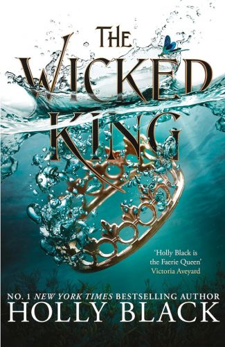 The Wicked King (The Folk of the Air Series Book 2)