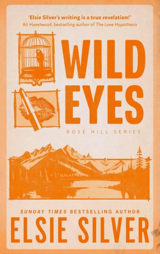 Wild Eyes (Rose Hill Series, Book 2)