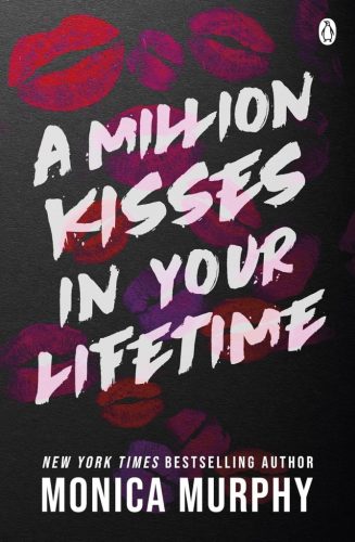 A Million Kisses In Your Lifetime (A Lancaster Prep Novel)