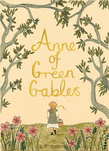 Anne of Green Gables (Wordsworth Collector's Editions)