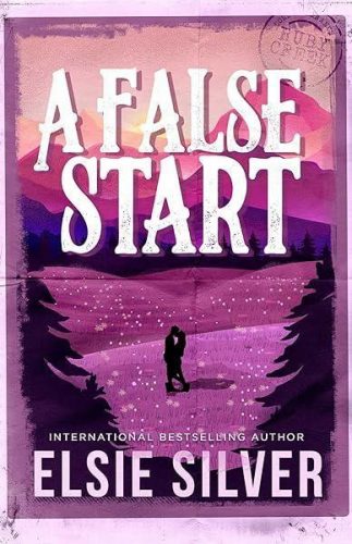 A False Start (Gold Rush Ranch Series, Book 4)