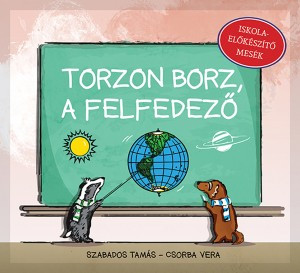 Torzon borz, a felfedező