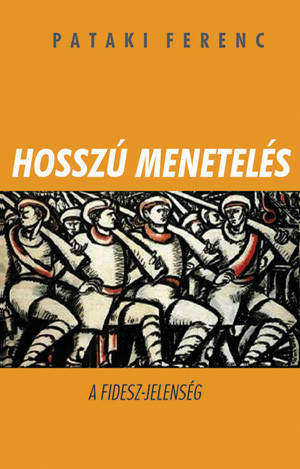 Hosszú menetelés