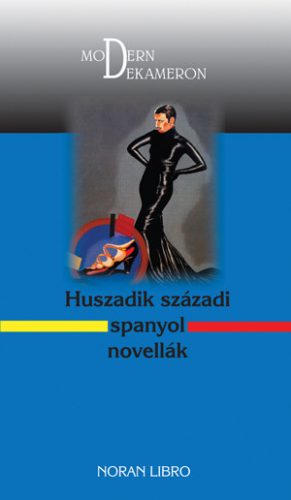 Huszadik századi spanyol novellák