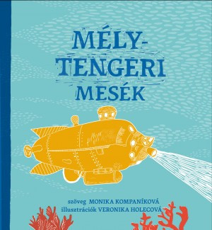 Mélytengeri mesék